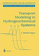 Transport Modeling in Hydrogeochemical Systems