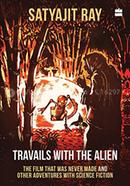 Travails with the Alien