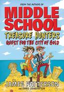 Treasure Hunters: Quest for the City of Gold - Middle School