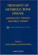 Treatment of Metabolic Bone Disease