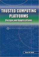 Trusted Computing Platforms