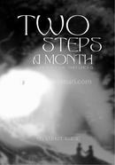 Two Steps A Month A Walk to the Threshold