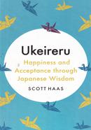 Ukeireru: Happiness And Acceptance Through Japanese Wisdom image
