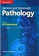 Underwood General and Systematic Pathology