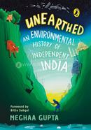 Unearthed: The Environmental History of Independent India