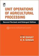 Unit Operations of Agricultural Processing