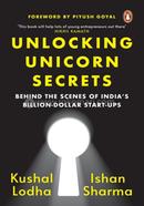 Unlocking Unicorn Secrets - Behind the Scenes of India's Billion-Dollar Start-ups