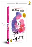 Until Love Sets Us Apart