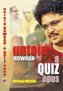 Untold Howrah : A Quiz Opus