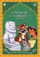 Unusal Fables From India 