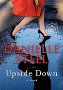 Upside Down: A Novel