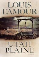Utah Blaine: A Novel 