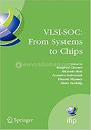 VLSI-SOC: From Systems to Chips - VLSI-SoC - in Information and Communication Technology