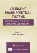 Validating Pharmaceutical Systems