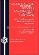 Value-Focused Business Process Engineering : a Systems Approach