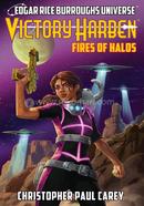 Victory Harben: Fires of Halos - Book 4