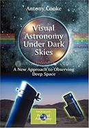 Visual Astronomy Under Dark Skies