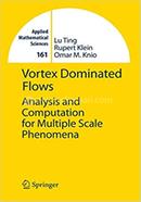 Vortex Dominated Flows - Applied Mathematical Sciences-161