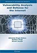 Vulnerability Analysis and Defense for the Internet