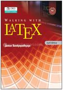 Walking with LATEX (2/e)