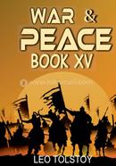 War And Peace - Book XV