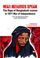 War Heroines Speak: The Rape of Bangladeshi women in 1971 War of Independence image
