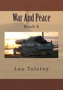 War and Peace - Book 8