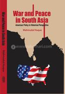 War and Peace in South Asia 