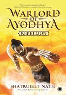 Warlord of Ayodhya: Rebellion