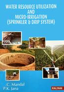 Water Resource Utilization and Micro-Irrigation