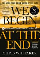 We Begin at the End