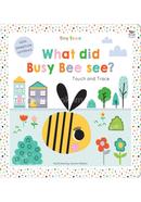 What Did Busy Bee See?