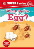 What Starts in an Egg? : Pre-Level