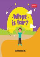 What is Fair?