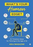 What’s Your Human Edge?