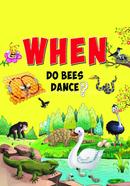 When Do Bees Dance?