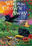 When The Crow's Away 2