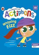 Whizzing Fizz : Level 2 Book 7