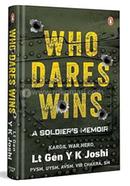 Who Dares Wins: A Soldier’s Memoir