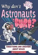 Why Don’t Astronauts Burp? 