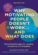 Why Motivating People Doesn't Work…and What Does