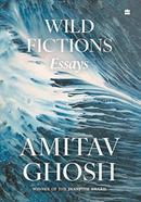 Wild Fictions - Essays