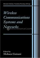 Wireless Communications Systems and Networks