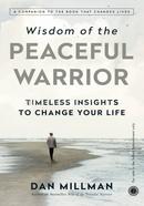 Wisdom of the Peaceful Warrior