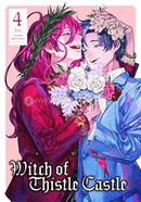 Witch of Thistle Castle Vol.4