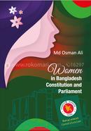 Woman In Bangladesh Constitution and Parliament