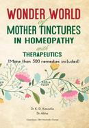 Wonder World Of Mother Tinchers in Homeopathy With Therapeutics