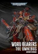 Word Bearers: The Omnibus - Warhammer 40,000