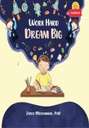 Work Hard Dream Big