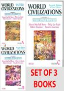 World Civilization: (Ancient - Vol. A, Medieval - Vol. B, Modern - Vol. C) - SET OF 3 BOOKS